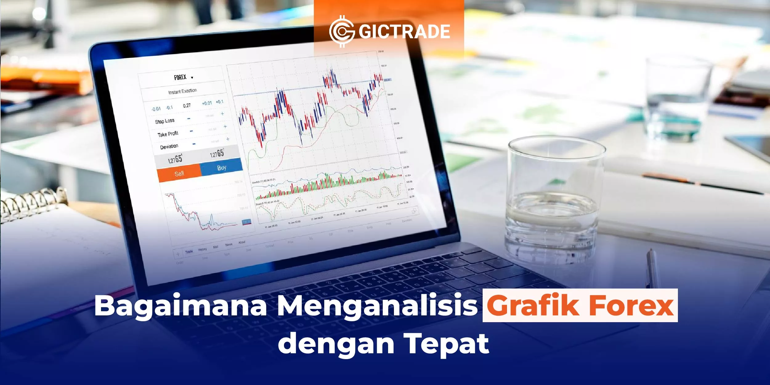 Menganalisis Grafik Forex dengan Tepat